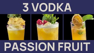 3 Easy PASSION FRUIT Cocktails with Vodka [upl. by Eenolem]