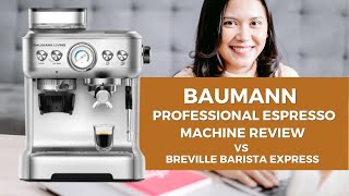 SampR Baumann Professional Espresso Machine Review vs Breville Barista Express [upl. by Amabelle]