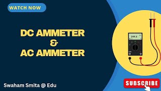 DIFFERENCE BETWEEN AC amp DC AMMETER  EMI  SCTE amp VT  ER SMITA PATNAIK  EDU [upl. by Nosnhoj]