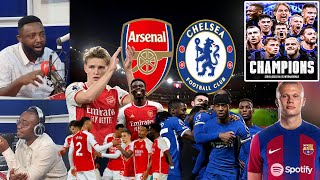 ARSENAL VS CHELSEA MATCH ANALYSIS PREDICTION ODDS BARCA ADAVANCE HAALAND INTER MILAN [upl. by Cavan]