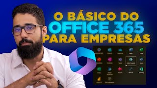 Conheça o Ambiente Office 365 Para Empresas  Office 365 Enterprise  Carlos Pires Consultor [upl. by Fields]