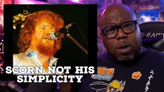 First Time Hearing  luke kelly  scorn not his simplicity Reaction [upl. by Kennith]