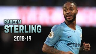 Raheem Sterling 201819  Dribbling Skills amp Goals [upl. by Nnylrahc]