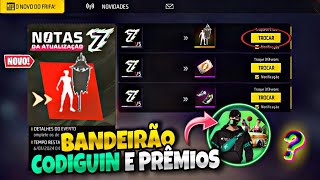 AMANHÃ NOVO EVENTO BANDEIRÃO NO 7°ANIVERSÁRIO CODIGUIN  SKIN DUNK MASTER  NOVIDADES FREE FIRE [upl. by Nylednarb535]