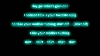 TPain  Take your shirt off  Lyrics HD [upl. by Ehcar]