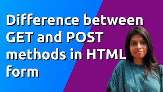 Difference between GET and POST method in HTML form  GET vs POST method in HTTP request [upl. by Ayifas]