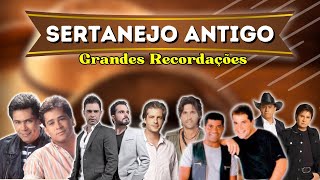 🔥 SERTANEJO ANTIGO Grandes Recordações  Modão Sertanejo Antigo [upl. by Cirenoj]