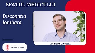 Discopatia lombară  Sfatul Medicului Neurolog Doru Orleschi [upl. by Natek293]