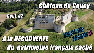 Patrimoine français caché  Château de Coucy  département 02  lAisne [upl. by Delos]