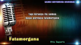 Fatamorgana Karaoke Tanpa Vokal [upl. by Schulein]