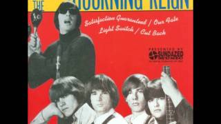 The Mourning Reign  Satisfaction Guaranteed 1965 [upl. by Orozco]