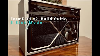 FormD T1 v2 SW  3 Slot Build Guide [upl. by Aicillyhp]