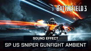 Battlefield 3  US Sniper Gunfight Ambient Sound Effect [upl. by Eiramit]