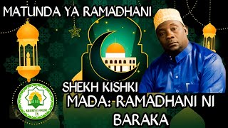 MATUNDA YA RAMADHANI KIPINDI CHA KWANZA  MADA RAMADHANI NI BARAKA  SHEIKH KISHK [upl. by Resaec]