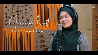 Tulus  Manusia Kuat  Keyla Amelia  Live Cover [upl. by Hughmanick]