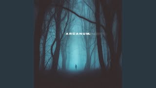 arcanum [upl. by Drucy]