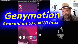 Genymotion Como virtualizar perfectamente un dispositivo Android en tu GNULinux [upl. by Gudrun800]