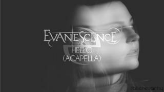 Evanescence  Hello Acapella by r4xNW91 [upl. by Amarillis]