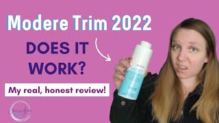 Modere Trim 2022  Does it work My real honest review [upl. by Columbyne]