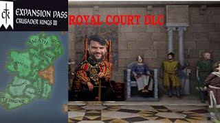 Irish Court Review  Crusader Kings 3 Royal Court DLC [upl. by Barney]