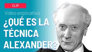 ¿Qué es la Técnica Alexander [upl. by Doy683]