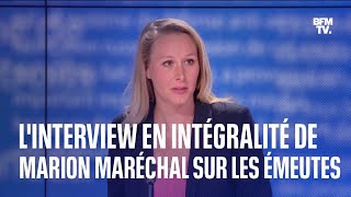 Linterview en intégralité de Marion Maréchal sur les émeutes [upl. by Slaohcin]