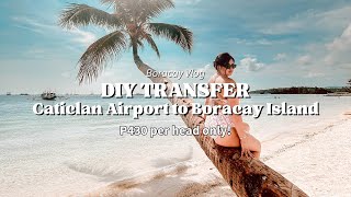 DIY TRANSFER Caticlan Airport to Boracay Island [upl. by Ahsel]