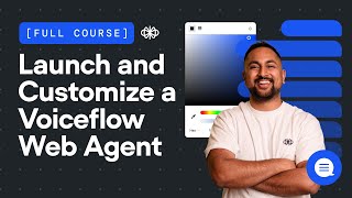 StepbyStep Deploying amp Customizing a Voiceflow Agent FULL COURSE [upl. by Monty]