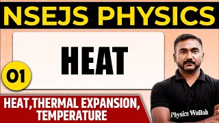 HEAT 01  HeatThermal Expansion  NSEJS Physics  Important Concept NSEJS Physics Olympiad wallah [upl. by Gelya]