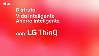 LG ThinQ  Consejos para ahorrar energía [upl. by Anirod]