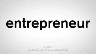 How To Pronounce Entrepreneur [upl. by Airoled]