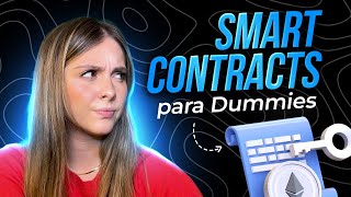 ¿Qué son los Smart Contracts y cómo funcionan  Explicado con ejemplos [upl. by Andromada]