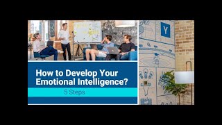 5 Steps to Improve Your Low Emotional Intelligence Score  Become More Emotionally Intelligent [upl. by Loredo]