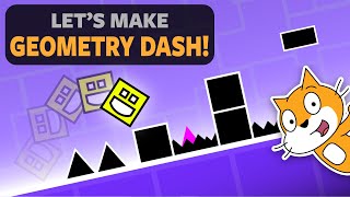 Geometry Dash – quotHow to make a Scratch Gamequot [upl. by Ignaz]