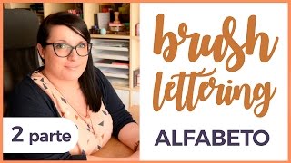 BRUSH LETTERING le forme che compongono lalfabeto  2 parte [upl. by Yellek624]