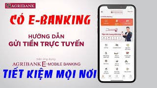 Hướng dẫn Gửi Tiết kiệm Trực Tuyến trên Ứng dụng Agribank Emobile Banking [upl. by Anehsat131]