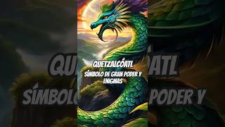 QUETZALCÓATL 🐍 Símbolo De Gran Poder Y Enigmas Mágicos Mitología Azteca shorts [upl. by Eladroc262]