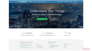 Mastering IoT with Arduino Introduction to ThingSpeak  packtpubcom [upl. by Gildus]