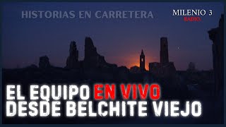 ESPECIAL INVESTIGACIÓN EN BELCHITE  DE RUTA POR BELCHITE VIEJO  MILENIO 3 RADIO [upl. by Armyn]