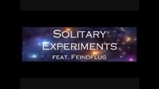 Solitary Experiments feat Feindflug  Seele Bricht [upl. by Jueta]