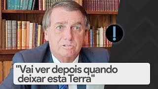 Bolsonaro sobre casais gays quotVai ver depois quando deixar esta Terraquot [upl. by Lubet300]