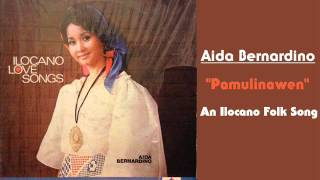 Aida Bernardino  Pamulinawen Ilocano folk song [upl. by Emixam]