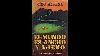 EL MUNDO ES ANCHO Y AJENO audiolibro 719 [upl. by Bertilla]