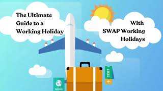 The Ultimate Guide to a Working Holiday with SWAP Working Holidays [upl. by Remsen94]