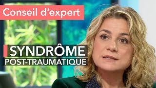 Syndrôme posttraumatique  comment se soigner [upl. by Nosa]