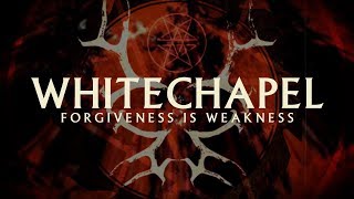 Whitechapel  Forgiveness Is Weakness LYRIC VIDEO [upl. by Ordep]