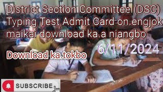 DSC admit Cardcall letter download kana onengjok south Garo Hills Baghmara [upl. by Eixid]