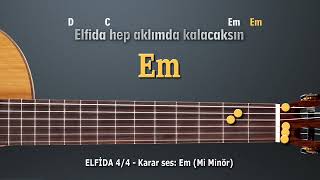 Elfida gitar akorları cover  Ton  Em akormerkezi elfida [upl. by Ys]