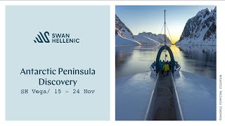 Swan Hellenic V35  Antarctic Peninsula Discovery  15  24 Nov 2023 [upl. by Acinorej715]