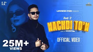 Nachdi To’n Official Video Hustinder  Desi Crew  Vintage Records  Punjabi Songs 2023 [upl. by Hum212]